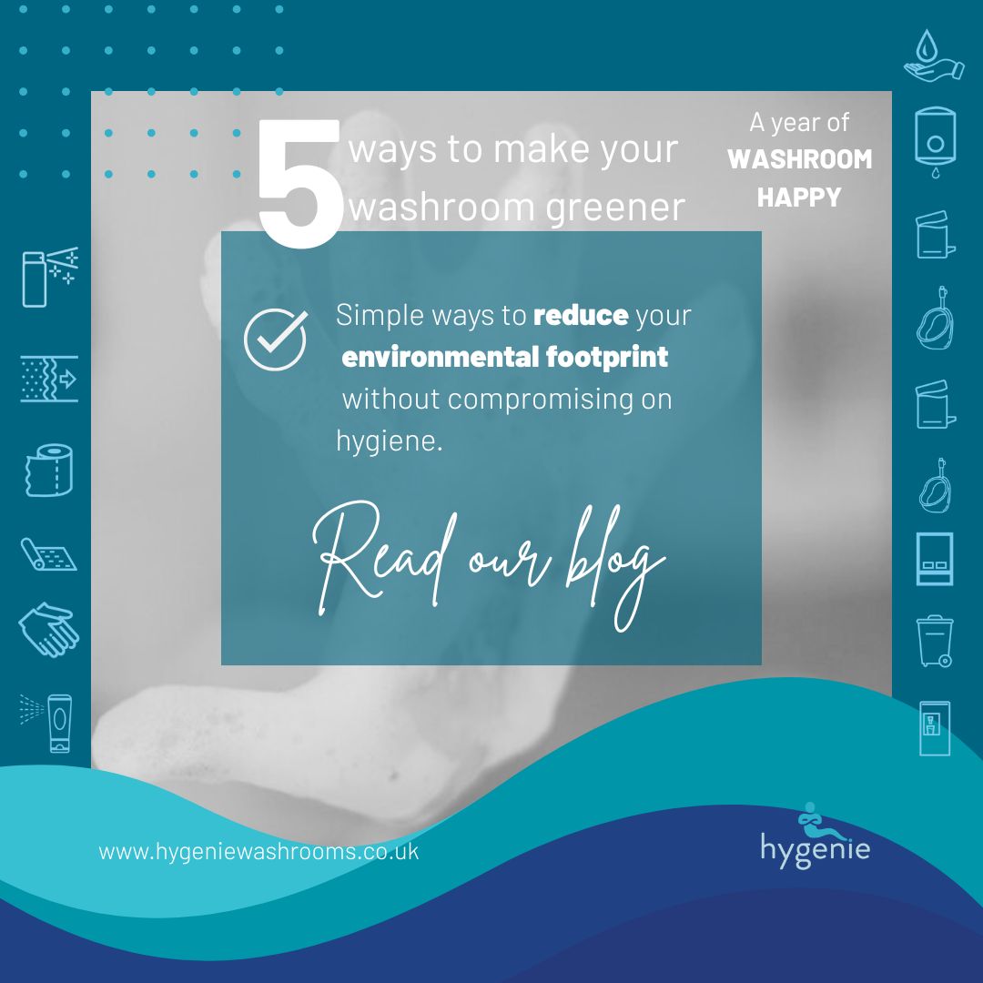 Greener Washrooms tips
