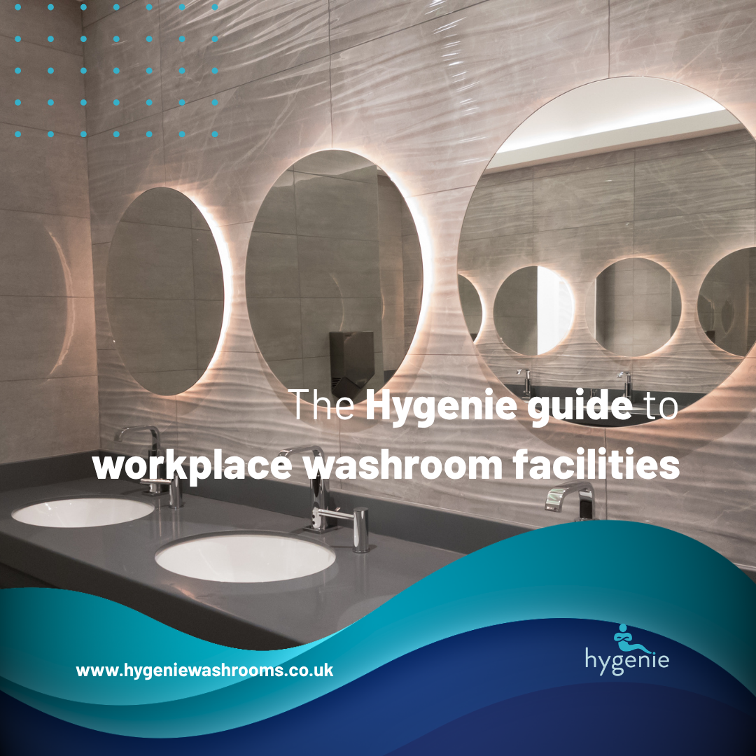 Hygenie's guide to workplace washrooms